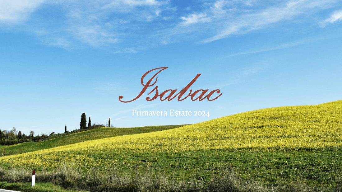 Esplorando le colline toscane: L'ispirazione dietro la Collezione Primavera-Estate 2024 - ISABAC
